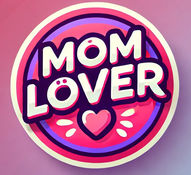 Mom Lover Mom Lover