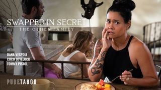 Swapped In Secret: The Other Family - Pure Taboo