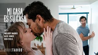 Mi Casa Es Su Casa - Pure Taboo Mi Casa Es Su Casa - Pure Taboo