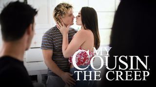My Cousin, The Creep - Pure Taboo My Cousin, The Creep - Pure Taboo